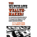 The Ultimate Wealth-Maker!