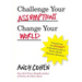 Challenge Your Assumptions, Change Your World: Introducing the Assumpt! A break through to faster, smarter business decisions.