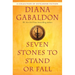 Seven Stones to Stand or Fall: A Collection of Outlander Fiction