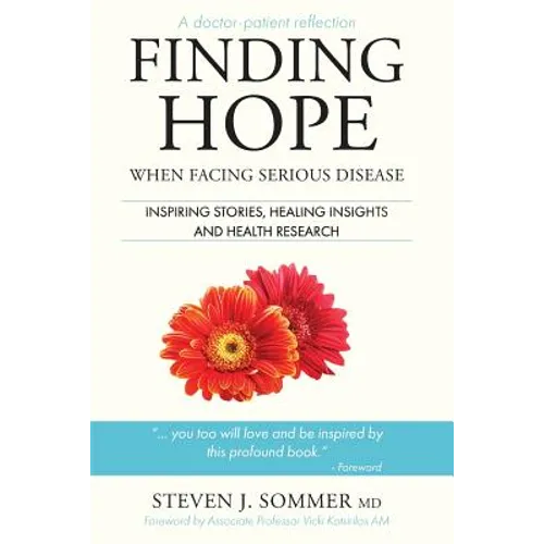 Finding Hope: When Facing Serious Disease