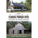 Guide to Florida Pioneer Sites: Exploring the Cracker Heritage