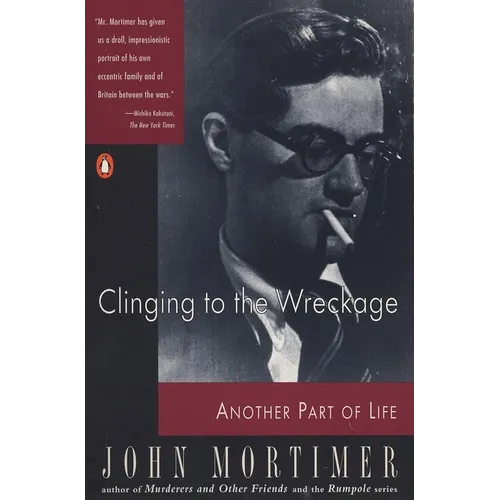 Clinging to the Wreckage: Another Part of Life