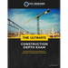 The Ultimate Construction Depth Exam
