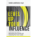 Level Up Your Influence: A Self-Awareness Guide to Maximizing Your Growth and Unlocking Your Inner Leader