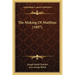 The Making Of Matthias (1897)