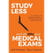 Study Less and Still Blitz your Medical Exams