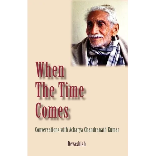 When the Time Comes