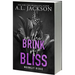 On the Brink of Bliss