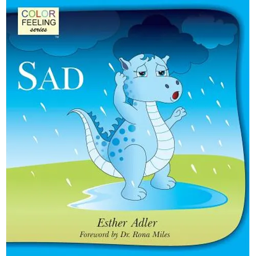 Sad: Helping Children Cope With Sadness