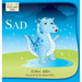 Sad: Helping Children Cope With Sadness