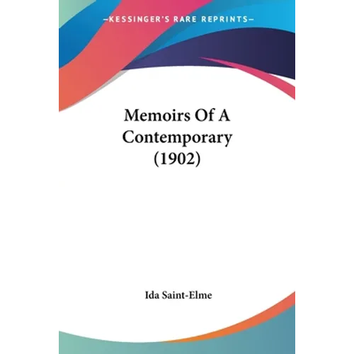Memoirs Of A Contemporary (1902)