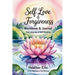 Self Love & Forgiveness Workbook & Journal: Your Journey of Self Healing