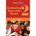 Connecting Boys with Books 2: Closing the Reading Gap