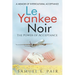 Le Yankee Noir: The Power of Acceptance