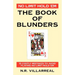 No Limit Hold 'Em: The Book of Blunders - 15 COSTLY MISTAKES TO AVOID WHILE PLAYING NO LIMIT TEXAS HOLD 'EM