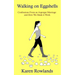 Walking on Eggshells: Confessions From an Asperger Marriage and How We Made it Work
