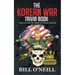 The Korean War Trivia Book: Interesting Stories and Random Facts From The Korean War