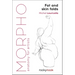 Morpho: Fat and Skin Folds: Anatomy for Artists