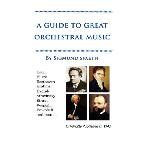 A Guide to Great Orchestral Music