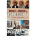Murder & Mayhem in York County