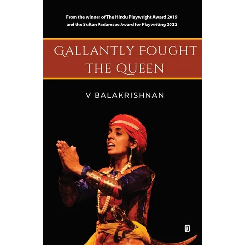 Gallantly Fought the Queen