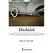 Haskalah: The Romantic Movement in Judaism Volume 3