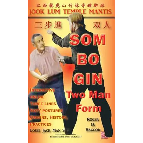Som Bo Gin Two Man Form: Southern Praying Mantis Kung Fu