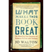 What Makes This Book So Great: Re-Reading the Classics of Science Fiction and Fantasy