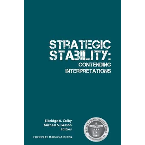 Strategic Stability: Contending Interpretations