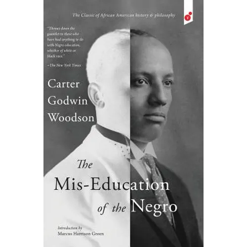 The Mis-Education of the Negro