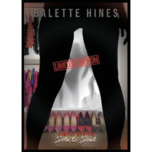 Simply Stated...Sole to Soul Limited Edition