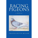 Racing Pigeons: A Manual