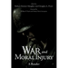 War and Moral Injury: A Reader
