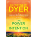 The Power of Intention: Learning to Co-Create Your World Your Way
