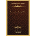 Romanian Fairy Tales