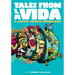 Tales from La Vida: A Latinx Comics Anthology