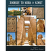 Journey to Nubia and Kemet: Exploring African History, Culture and Contributions
