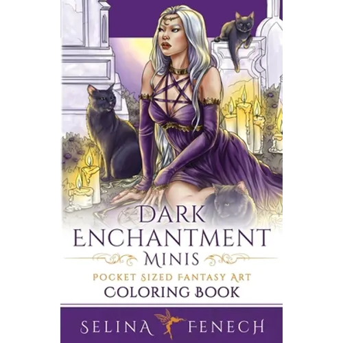 Dark Enchantment Minis - Pocket Sized Fantasy Art Coloring Book