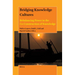 Bridging Knowledge Cultures: Rebalancing Power in the Co-Construction of Knowledge