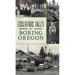 Eccentric Tales of Boring, Oregon