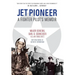 Jet Pioneer: A Fighter Pilot's Memoir