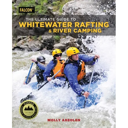 The Ultimate Guide to Whitewater Rafting and River Camping
