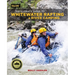 The Ultimate Guide to Whitewater Rafting and River Camping