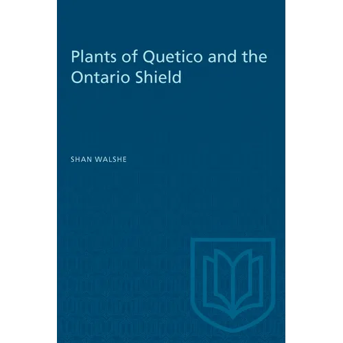 Plants of Quetico and the Ontario Shield