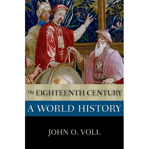 The Eighteenth Century: A World History