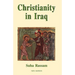 Christianity in Iraq, New Edition
