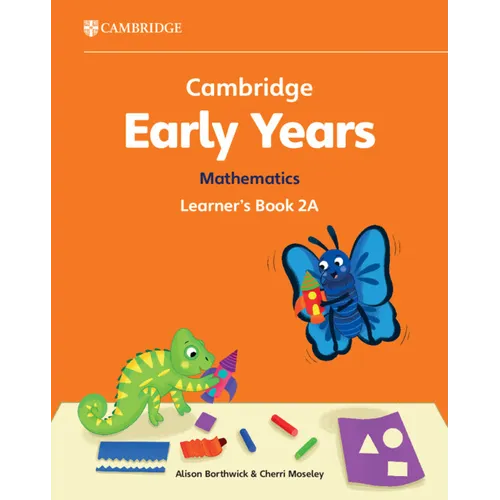Cambridge Early Years Mathematics Learner's Book 2a: Early Years International