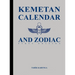 Kemetan Calendar and Zodiac, First Edition