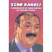 Zero Dances: A Biography