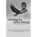 Chasing the Silver Lining